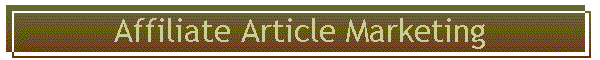 Affiliate Article Marketing