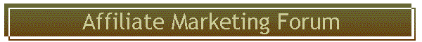 Affiliate Marketing Forum