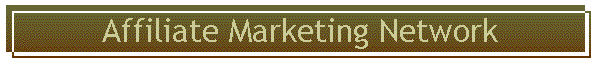 Affiliate Marketing Network