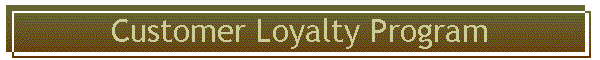 Customer Loyalty Program