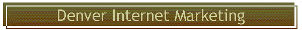 Denver Internet Marketing