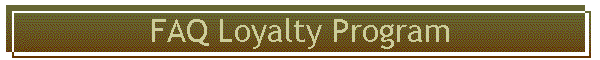 FAQ Loyalty Program