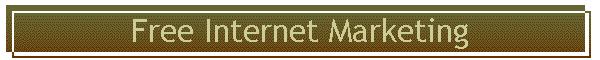 Free Internet Marketing