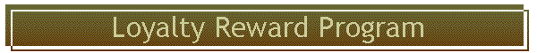 Loyalty Reward Program