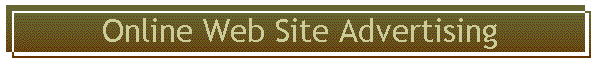 Online Web Site Advertising